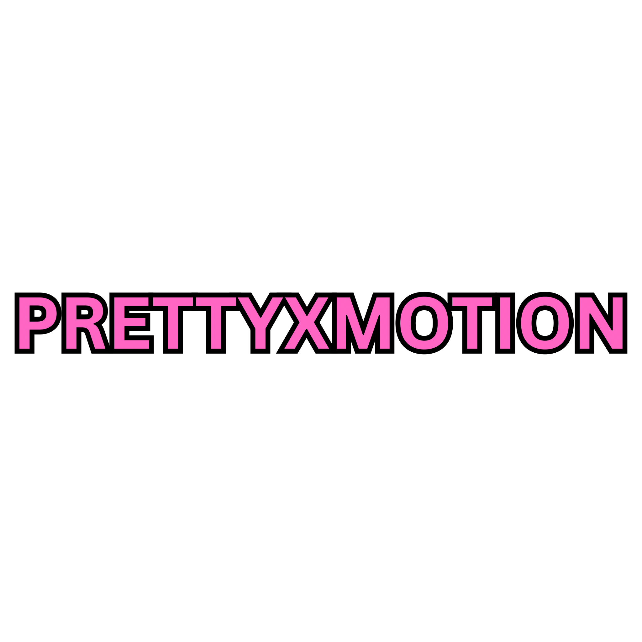 PRETTYXMOTION